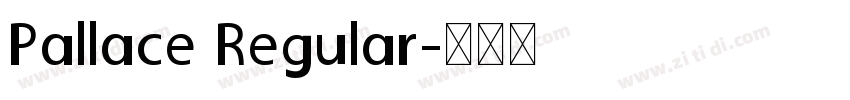Pallace Regular字体转换